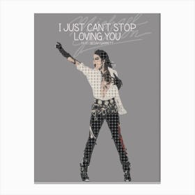 I Just Can T Stop Loving You Michael Jackson Feat Siedah Garrett Canvas Print