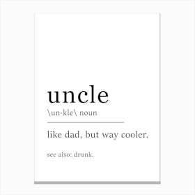 Uncle Definition Poster - Dictionary Canvas Print