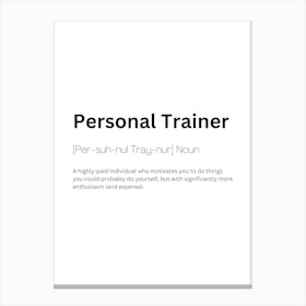 Personal Trainer Definition Meaning Canvas Print