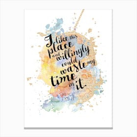 I Like this Place - Shakespeare Canvas Print