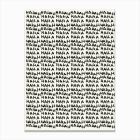 Black Haha Typography Canvas Print