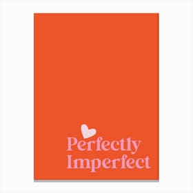 Perfectly Imperfect Canvas Print