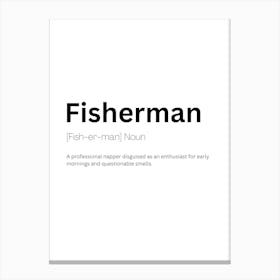 Fisherman Definition Meaning Canvas Print