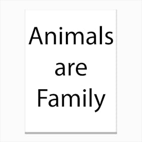 Animal Quote 16 Canvas Print