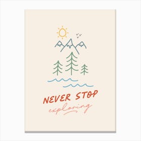 Never Stop Exploring - Kids Canvas Print