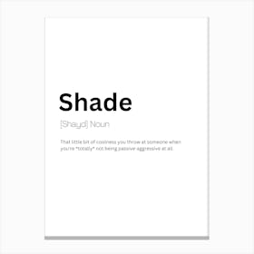 Shade Definition Meaning Canvas Print