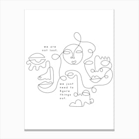 We Are Not Lost Canvas Line Art Print