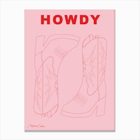 Howdy Cowboy Boots, Pink Canvas Print
