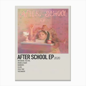 After School Ep 2020 Poster Canvas Print