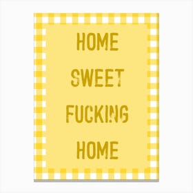 Home Sweet Fucking Home Toile