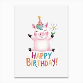 Happy Birthday Pig.4 Canvas Print