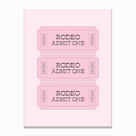 Rodeo Ticket - Pink Canvas Print