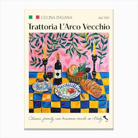Trattoria Dell Arco Vecchio Trattoria Italian Poster Food Kitchen Canvas Print