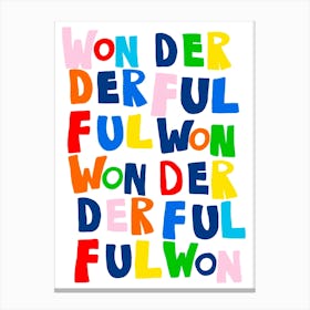 Everyday is wonderful art print Canvas Print