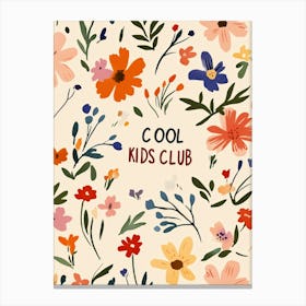 Cool Kids Club Canvas Print