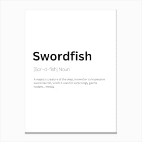 Swordfish Definition Meaning Canvas Print