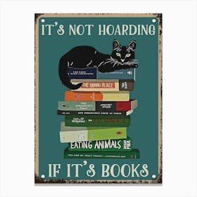 It'S Not Hoarding It'S Books Canvas Print