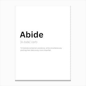 Abide Definition Meaning Stampe su tela