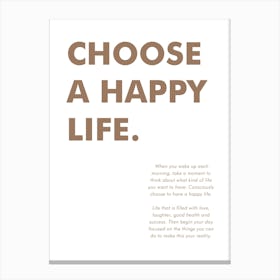 Choose A Happy Life Vertical 04 Canvas Print