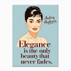 Timeless Elegance: Elegance Is The Only Beauty That Never Fades Canvas Print