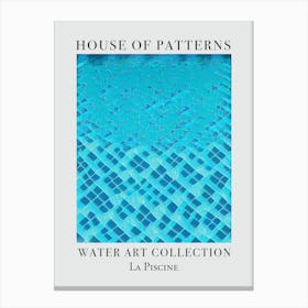 House Of Patterns La Piscine Water 9 Canvas Print