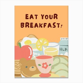 Breakfast Please Canvas Print