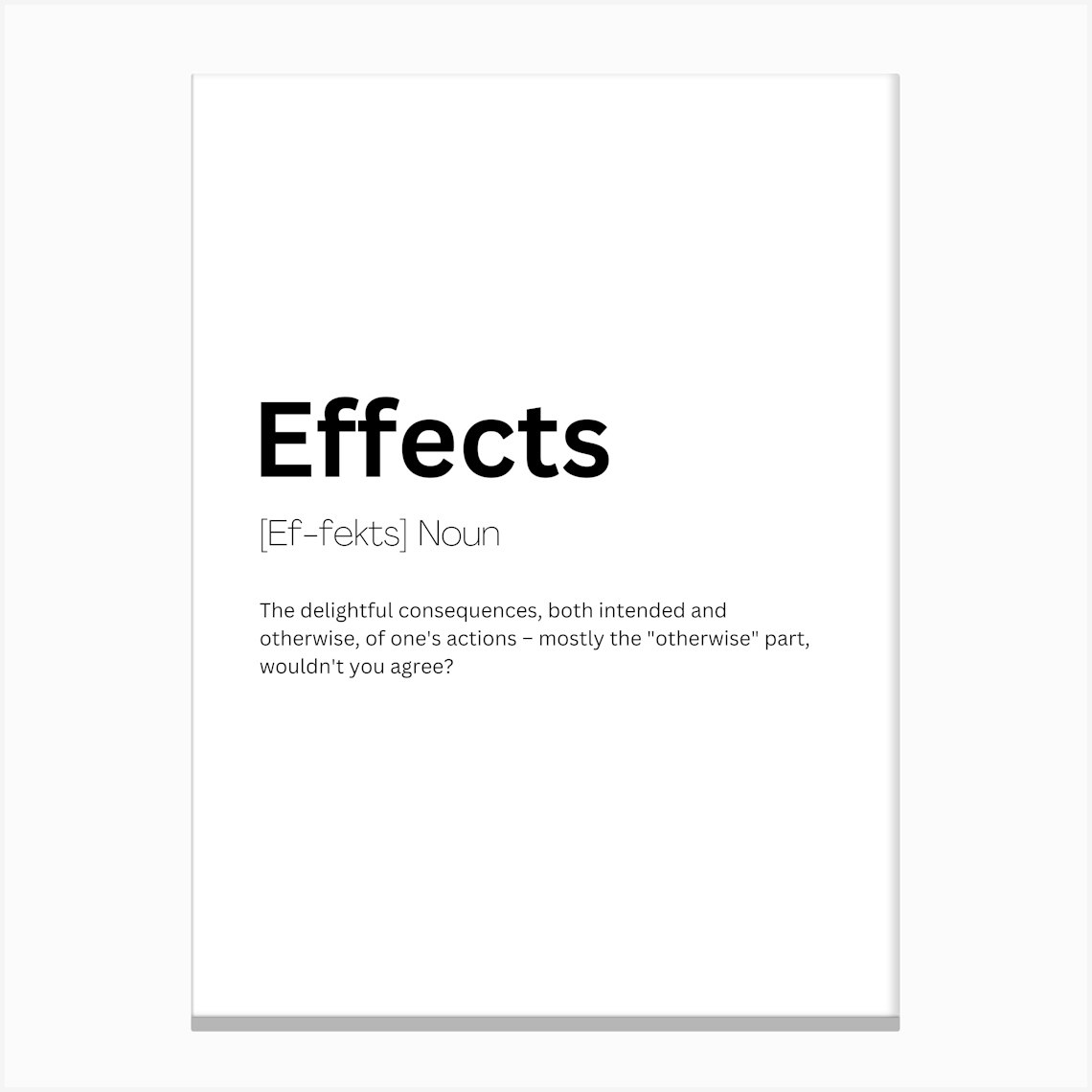Effects Definition Meaning Canvas Print by Kaigozen