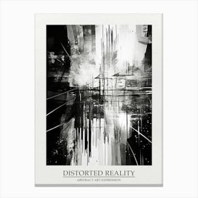 Distorted Reality Abstract Black And White 3 Poster Canvas Print