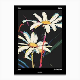 No Rain No Flowers Poster Oxeye Daisy 3 Canvas Print