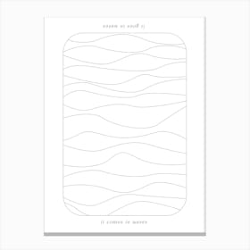 Minimal Mental Health Line Art & Typography »It comes in waves, it goes in waves« Canvas Print