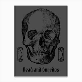 Dead and Buried Skull Humor Canvas Print