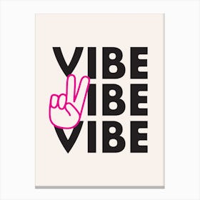 Vibes Canvas Print