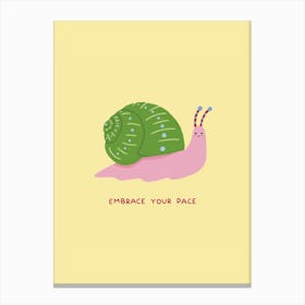 Embrace Your Pace Snail Leinwandbild