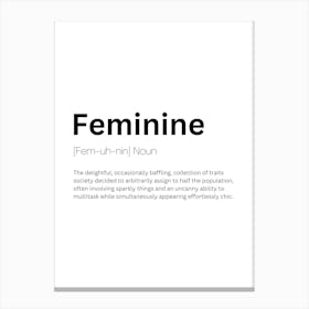 Feminine Definition Meaning Canvas Print