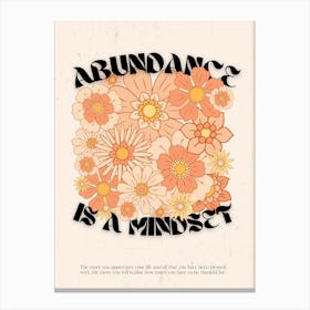 Abundance Is A Mindset Retro Quote Floral  Canvas Print