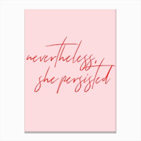 She Persisted Canvas Print