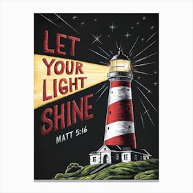 Let Your Light Shine 1 Canvas Print