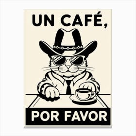 Un Cafe Por Favor 4 Canvas Print