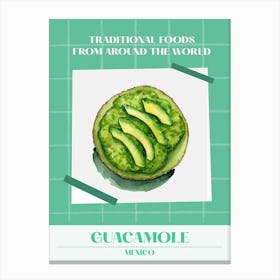 Guacamole Mexico 3 Foods Of The World Canvas Print