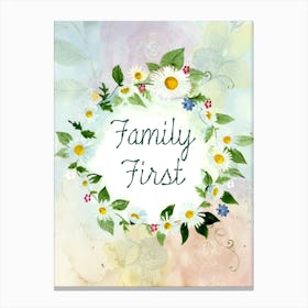 Family First Canvas Print