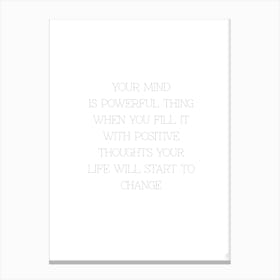 Positive Thoughts Canvas Print