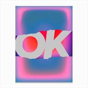 Okkkk Canvas Print