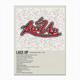 Lace Up By Machine Gun Kelly 2012 Poster 1 Canvas Print