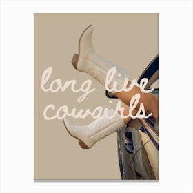 Long Live Cowgirls 4 Canvas Print