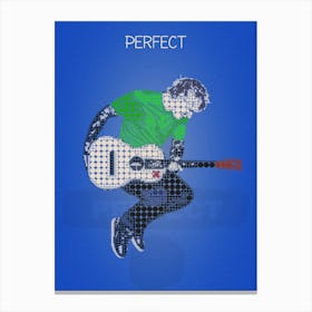 Perfect — Ed Sheeran Canvas Print