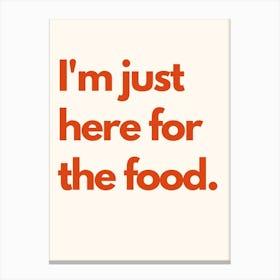 Here For Food Kitchen Typography Cream Red Canvas Print
