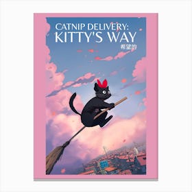 Catnip Delivery Kitty's Way - A Cat On A Flying Broom Canvas Print