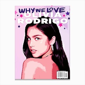 Why We Love Olivia Rodrigo Canvas Print