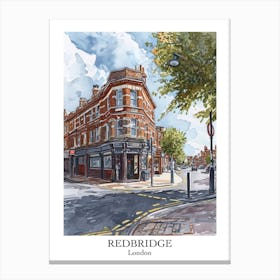 Redbridge London Borough   Street Watercolour 2 Poster Canvas Print