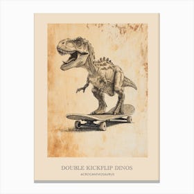 Acrocanthosaurus Vintage Dinosaur Poster 1 Canvas Print